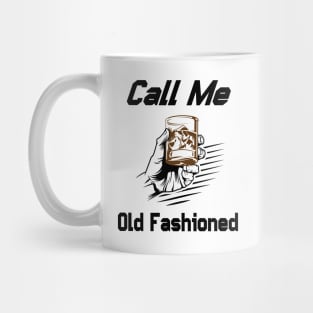 Call Me Old Fashioned Gin Vintage Mug